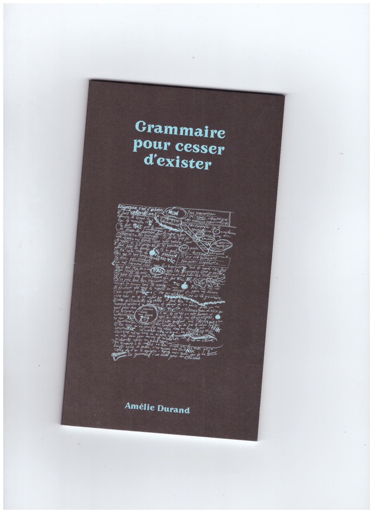 DURAND, Amélie - Grammaire pour cesser d’exister